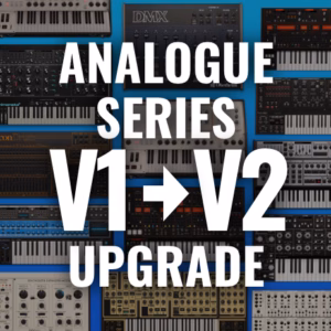 Analogue Series Bundle V1 to V2  UPGRADE